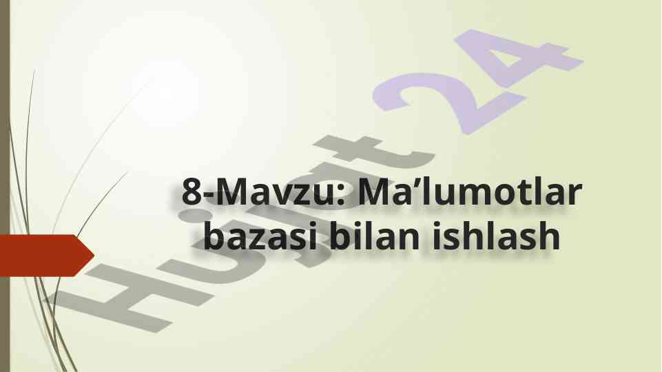 Ma’lumotlar bazasi bilan ishlash metodologiyasi