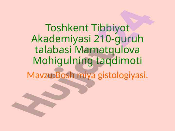 Bosh miya gistologiyasi taqdimoti