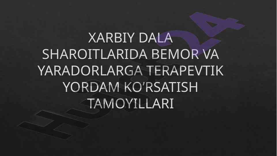 Xarbiy dala sharoitlarida bemorlar uchun terapevtik yordam
