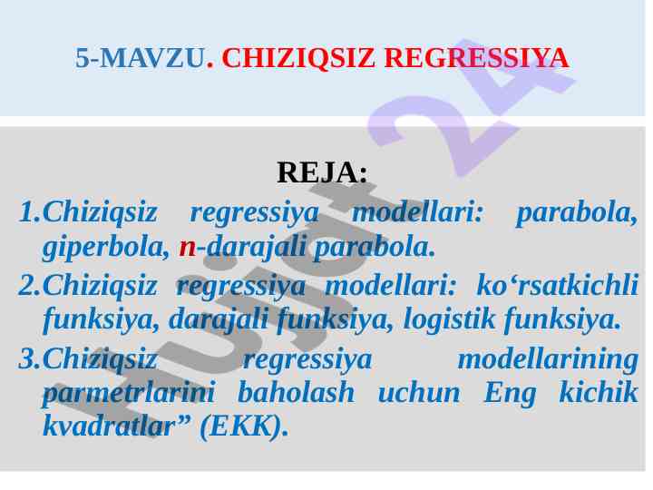 Chiziqsiz regressiya modellari va ularning baholanishi
