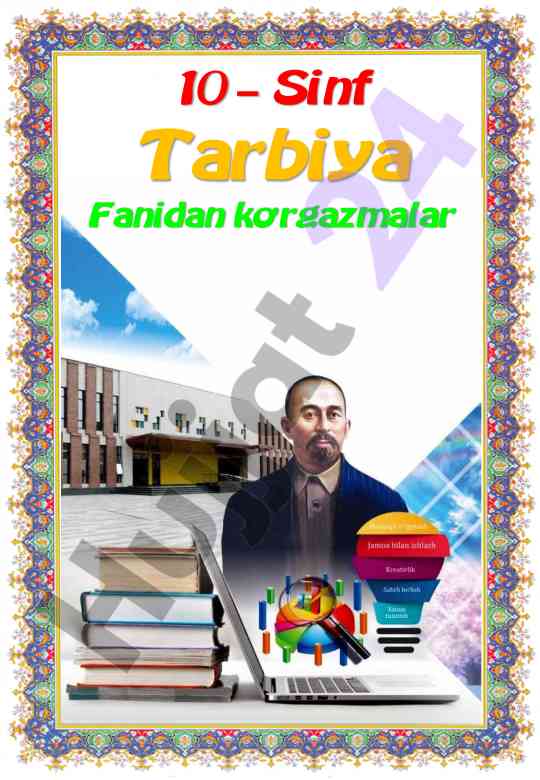 10-sinf tarbiya fanidan mavzulashgan ko’rgazmalar