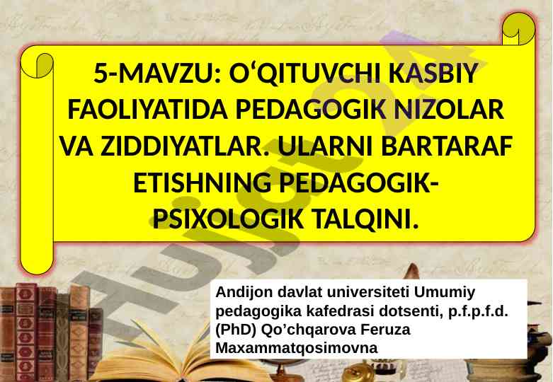 O'qituvchi kasbiy faoliyatida pedagogik nizolar