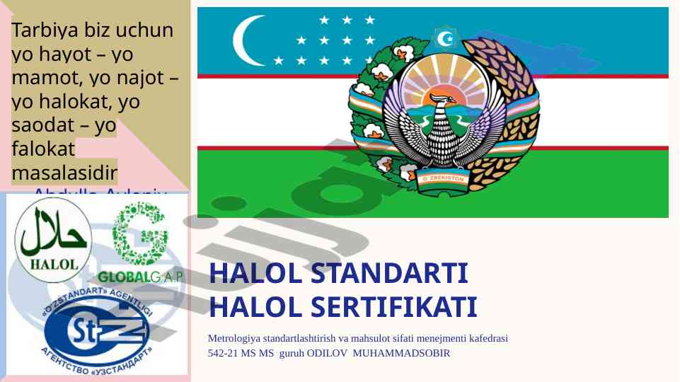 Halol sertifikatlari va oziq-ovqat standartlari