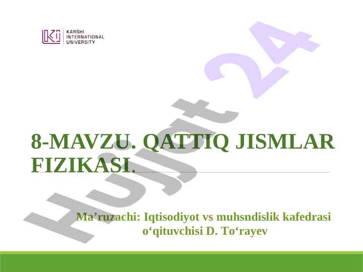 Qattiq jismlar fizikasi va asosiy konsptlar