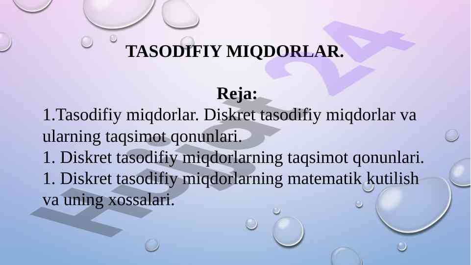 Diskret tasodifiy miqdorlar va taqsimot qonunlari