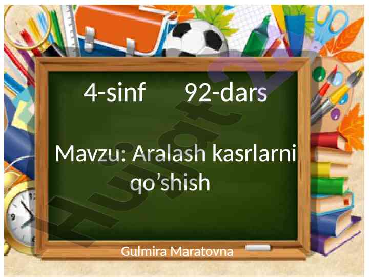 4-sinf mavzu aralash kasrlarni qo’shish