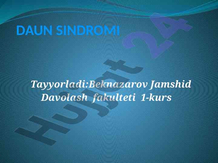 Daun sindromi tarixi va turlari haqida ma'lumot