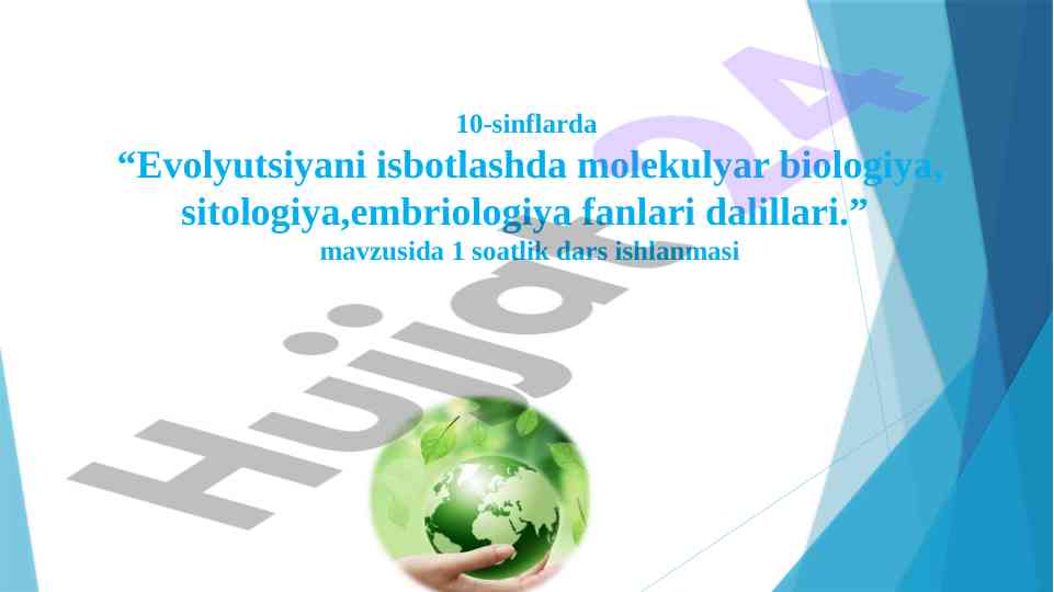 Evolyutsiyani isbotlashda molekulyar biologiya dars