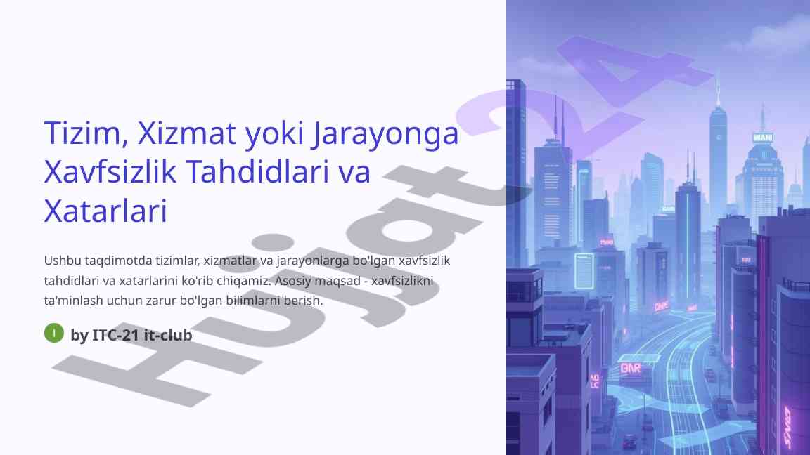Xavfsizlik tahdidlari va xatarlari taqdimoti