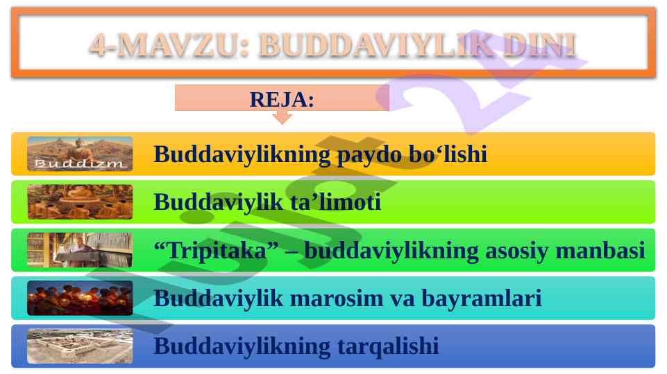 Buddaviylik dinining tarixi va asoslari
