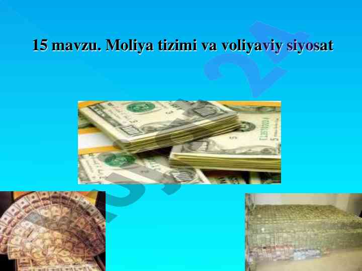 Moliya tizimi va voliyaviy siyosat