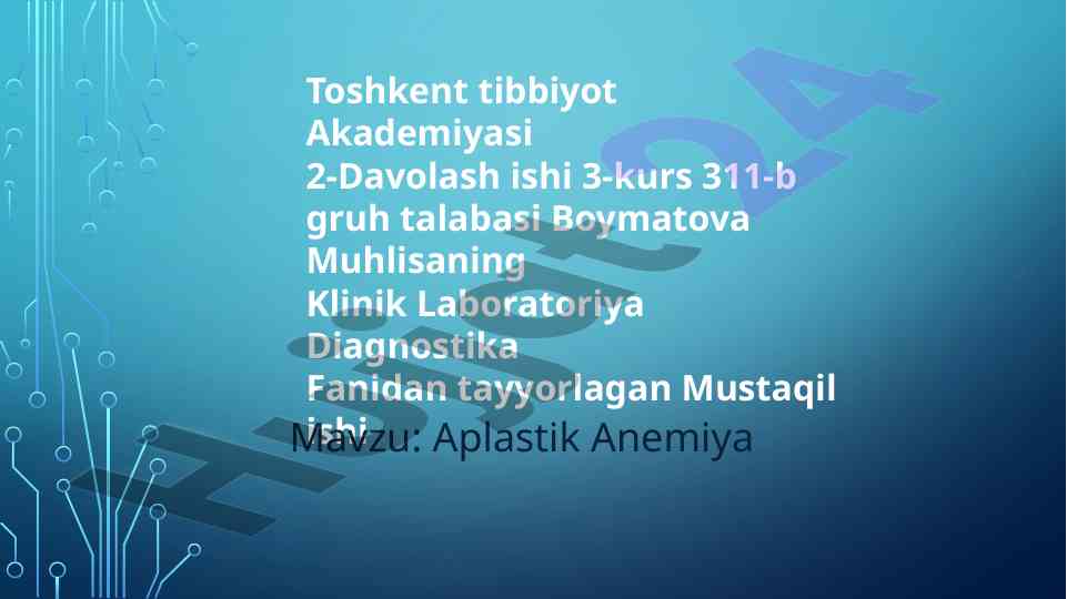 Klinik laboratoriya diagnostika: aplastik anemiya