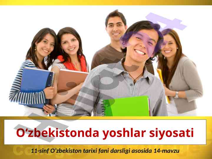 Yoshlar tashkiloti va siyosati o‘zbekistonda