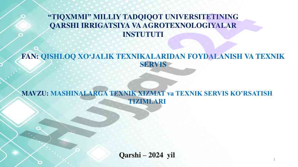 Texnik xizmat ko‘rsatish tizimlari va ishlash asoslari