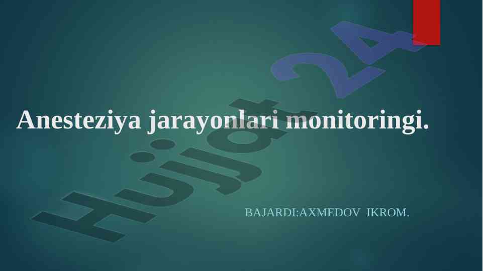 Anesteziya jarayonlari monitoringini oʻrganish