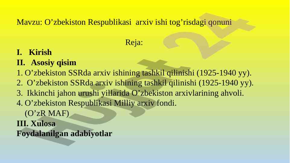 O’zbekiston respublikasi arxiv ishining tashkil qilinishi