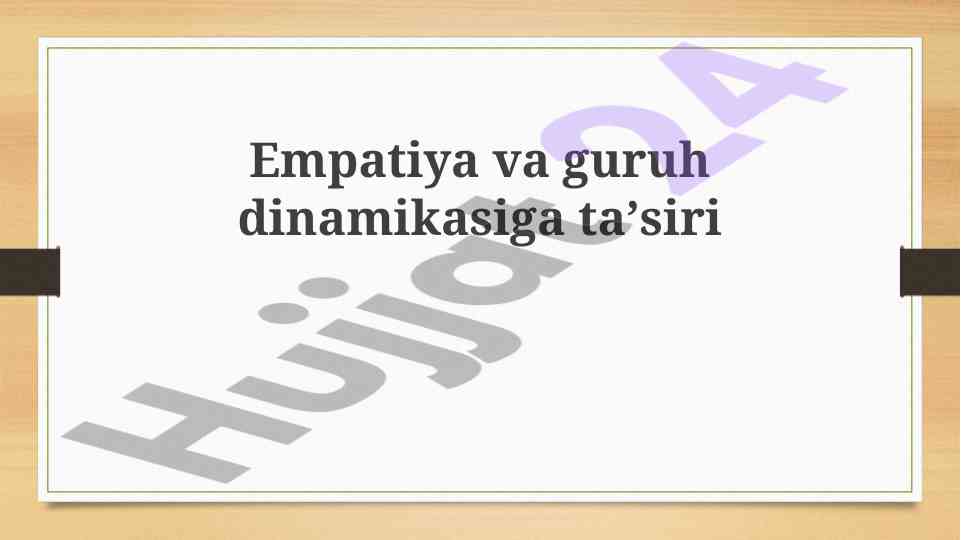 Empatiya va guruh dinamikasiga ta'siri