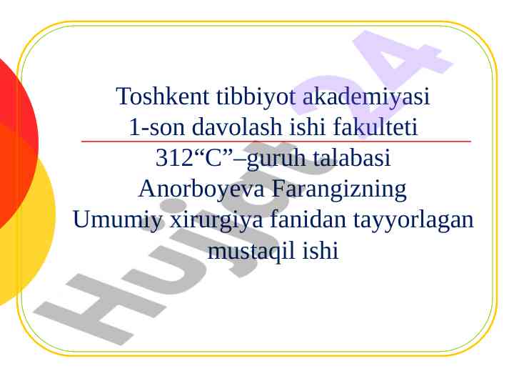 Qon tomir xirurgik kasalliklari mavzusida mustaqil ish