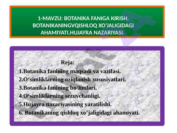 Botanika faniga kirish va o‘simliklar ahamiyati
