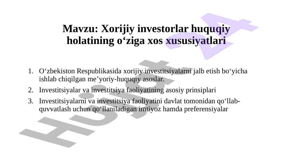 Xorijiy investitsiyalarning huquqiy holati
