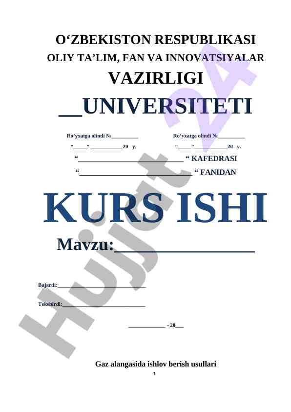 Gaz Alangasi Va Uning Ishlov Berish Usullari