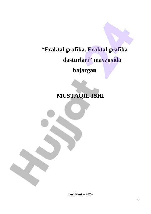 Fraktal grafika dasturlari haqida mustaqil ish