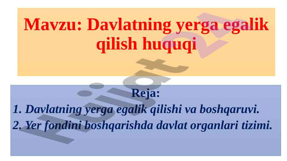 Davlatning yerga egalik qilish huquqi tahlili