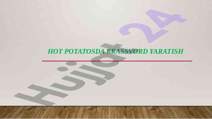 Hot potatoes dasturi orqali interaktiv mashqlar yaratish