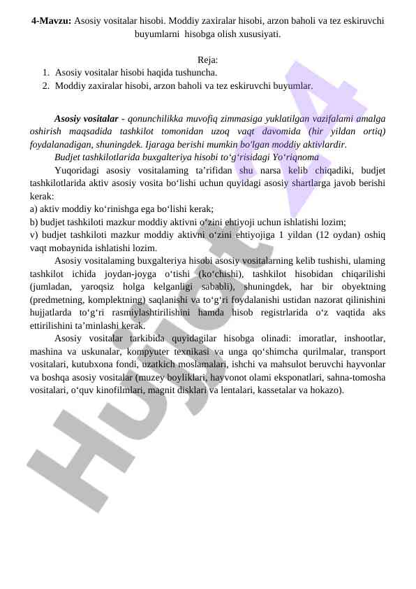 Moddiy zaxiralar hisobi va asosiy vositalar