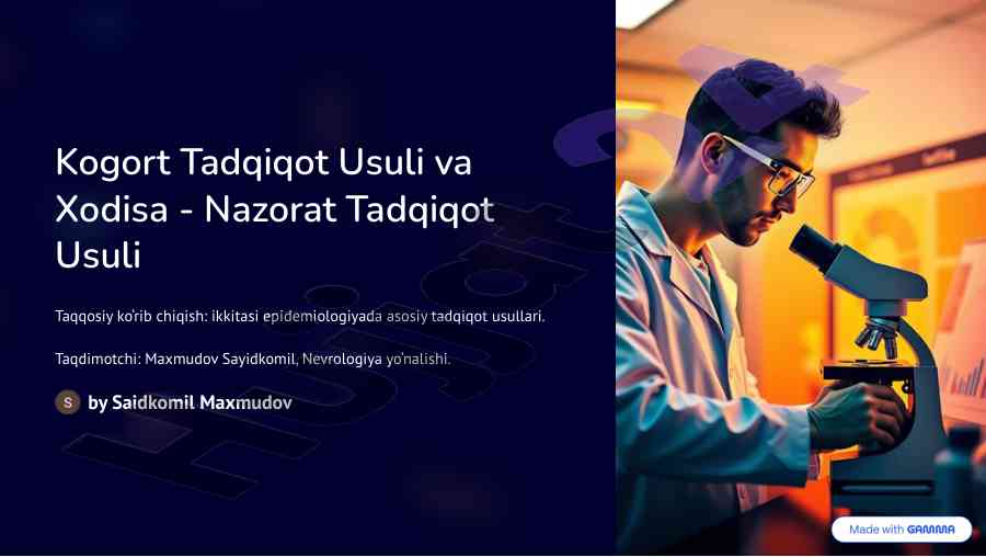 Kogort tadqiqot usuli va xodisa nazorat taqqosiy
