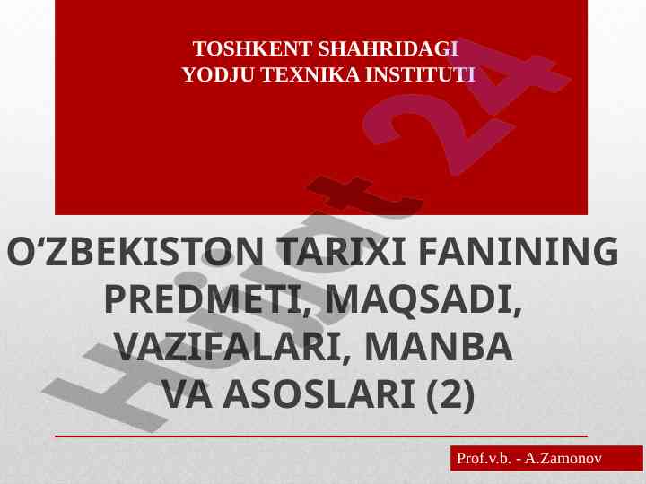 O‘zbekiston tarixi fani kafedrasi maqsadlari va manbalari
