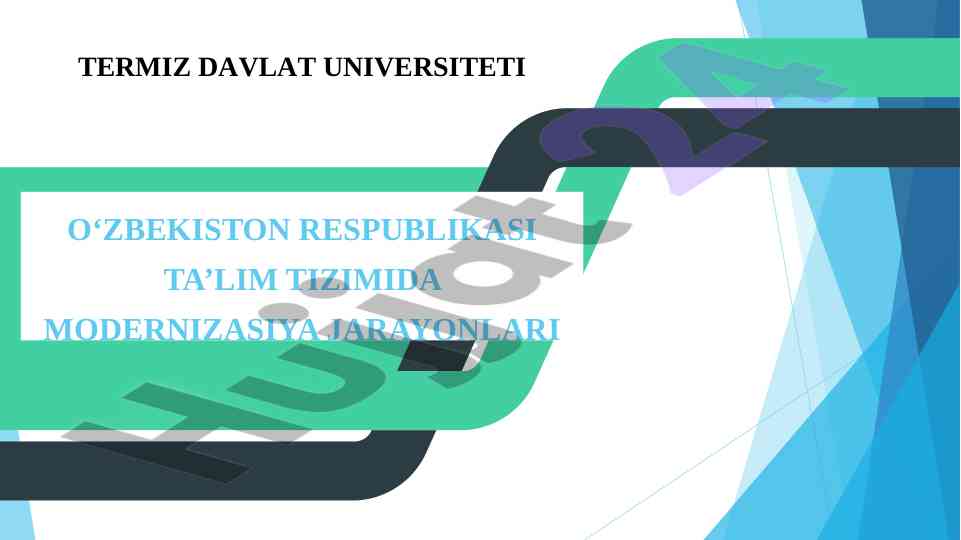 O‘zbekistonda ta’lim tizimining modernizatsiyasi