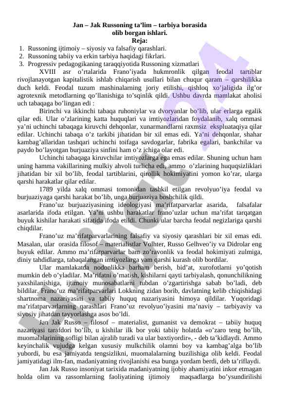 Russoning ta'lim tarbiya borasida olib borgan ishlari