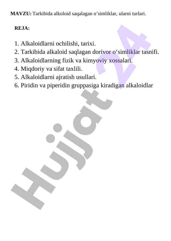 Tarkibida alkaloid saqalagan o‘simliklar ularni turlari