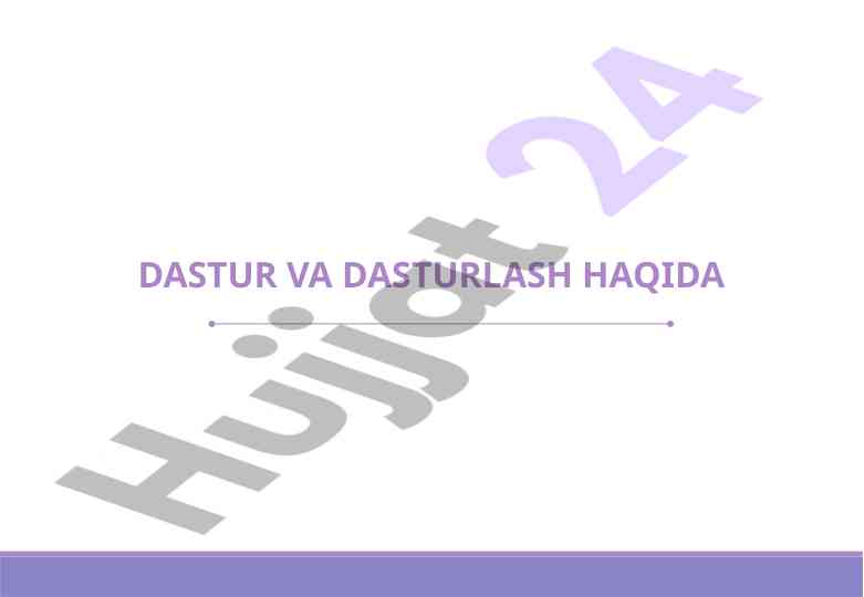 Dastur va dasturlash haqida asosiy ma'lumotlar
