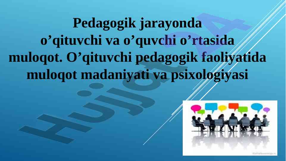 Pedagogik muloqotning madaniyati va psixologiyasi