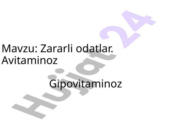Zararli odatlar va avitaminoz tahlili
