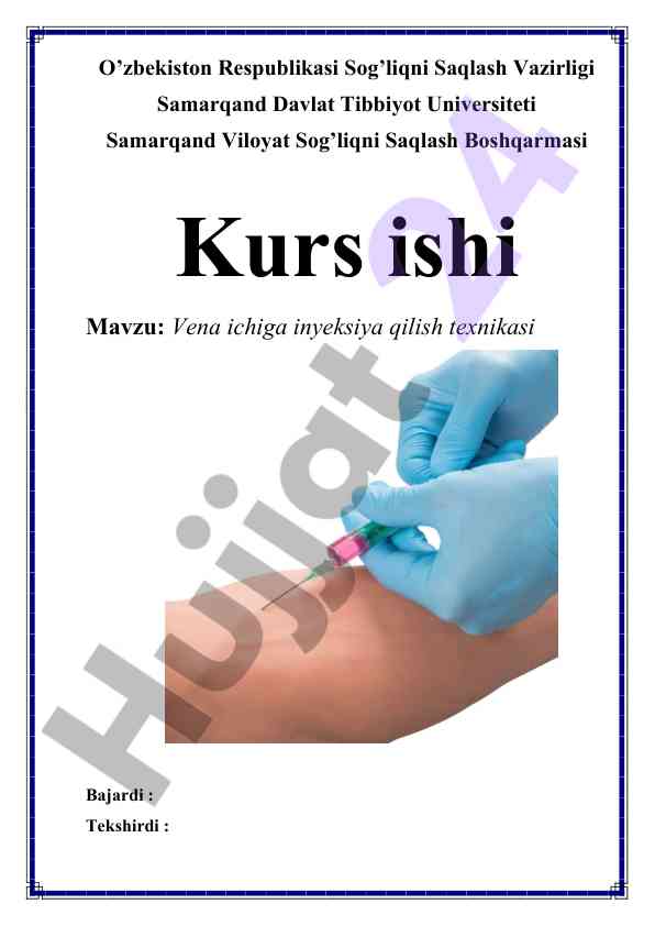 Vena ichiga inyeksiya qilish texnikasi kursi