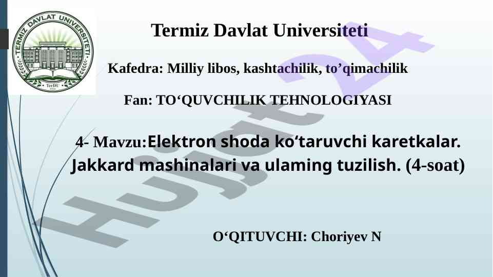 To‘quvchilik texnologiyasi elektron shoda ko‘taruvchi karetkalar