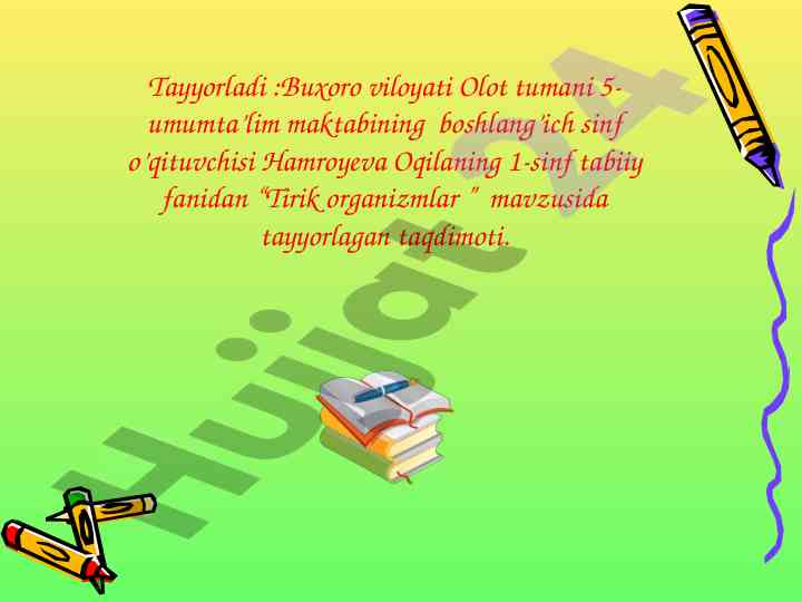 Tirik organizmlar mavzusida taqdimot
