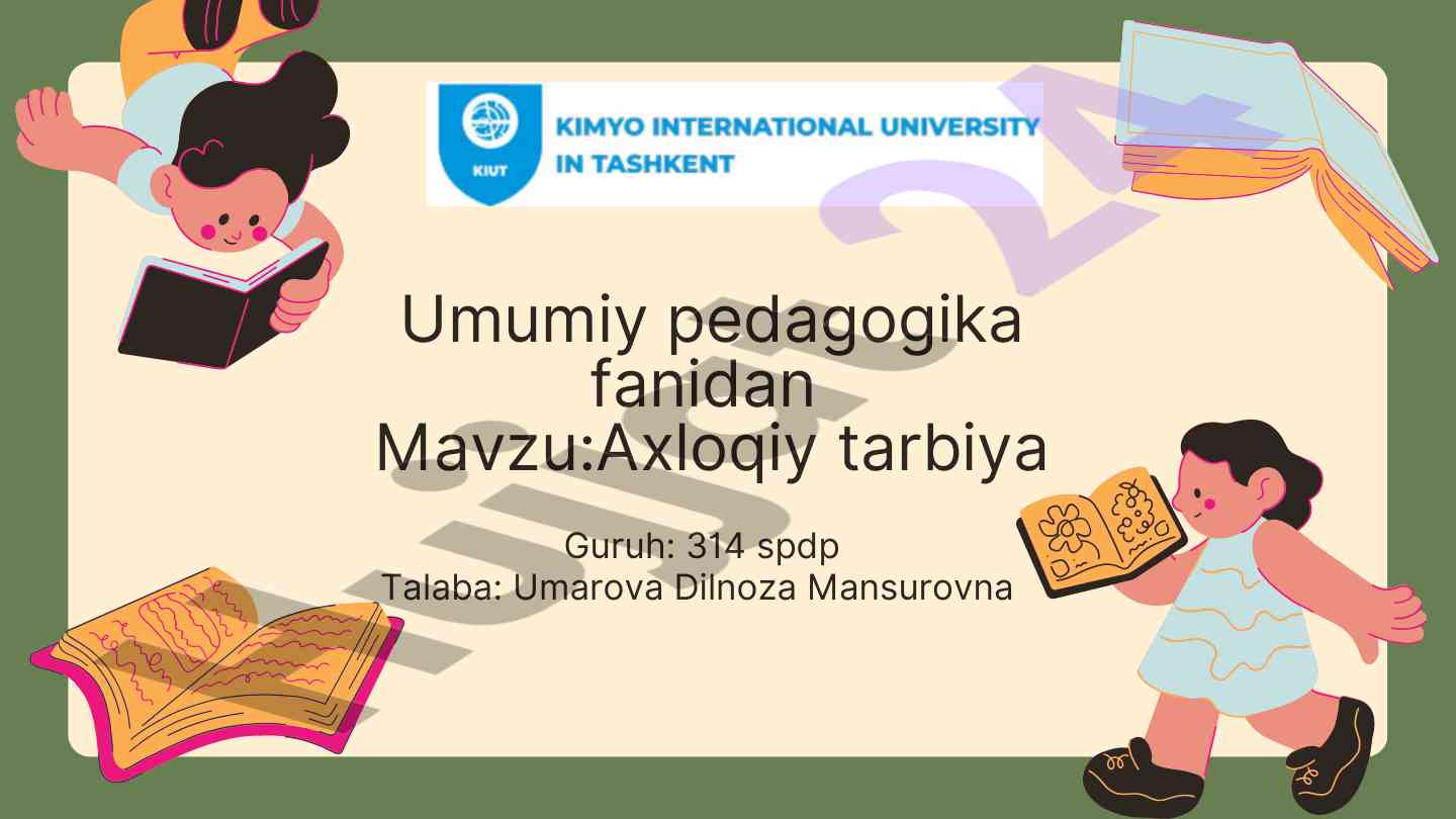 Axloqiy tarbiya tushunchasi va vazifalari