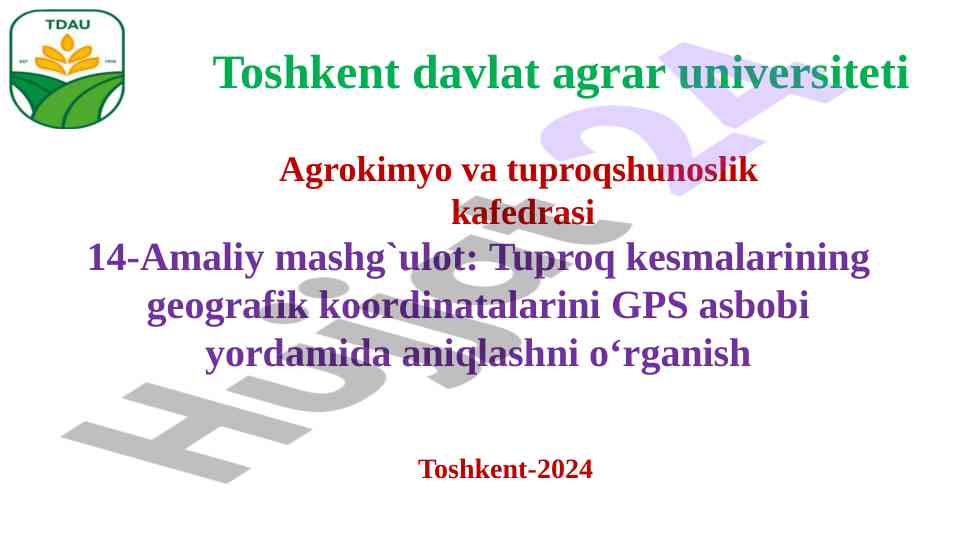 Tuproq kesmalarining geografik koordinatalari aniqlash