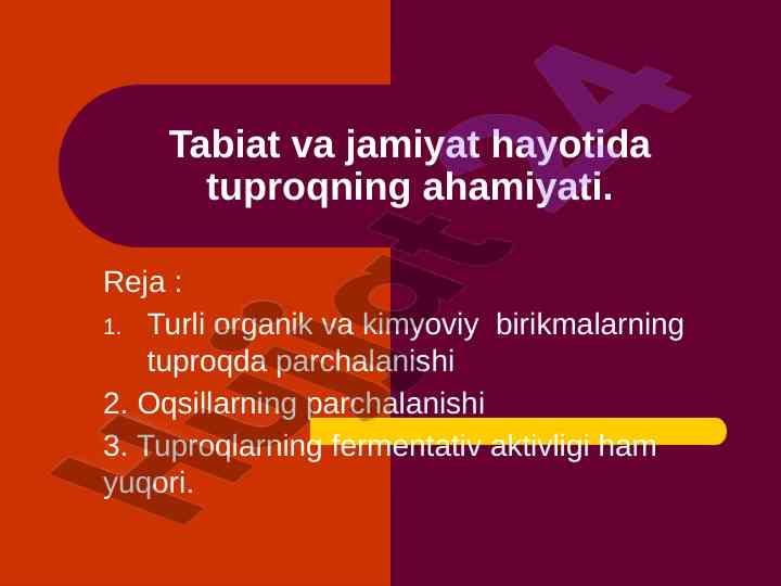 Tuproqning tabiat va jamiyat hayotidagi ahamiyati