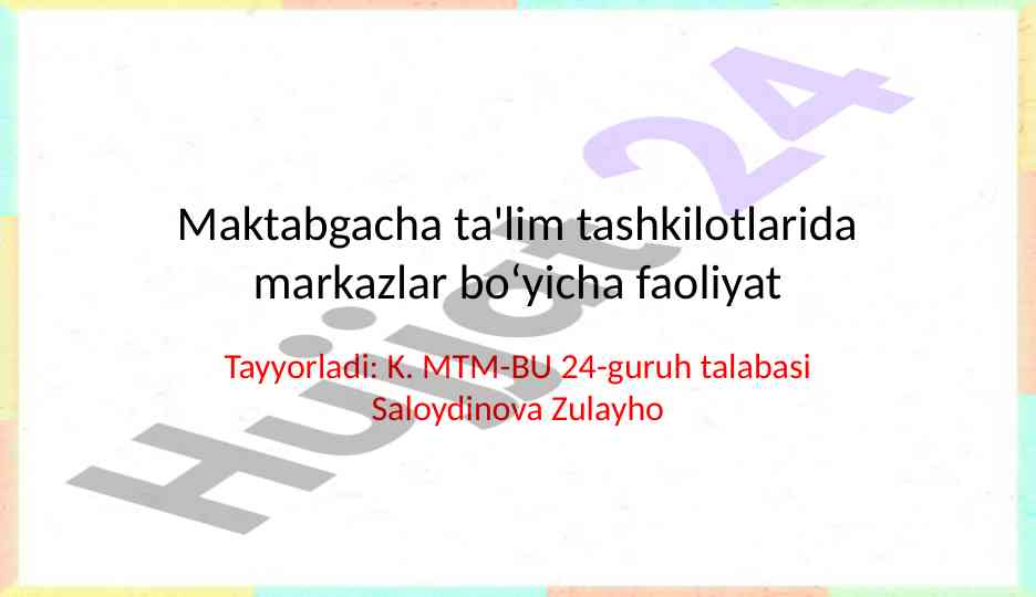 Maktabgacha ta'lim tashkilotlarida markazlar faoliyati