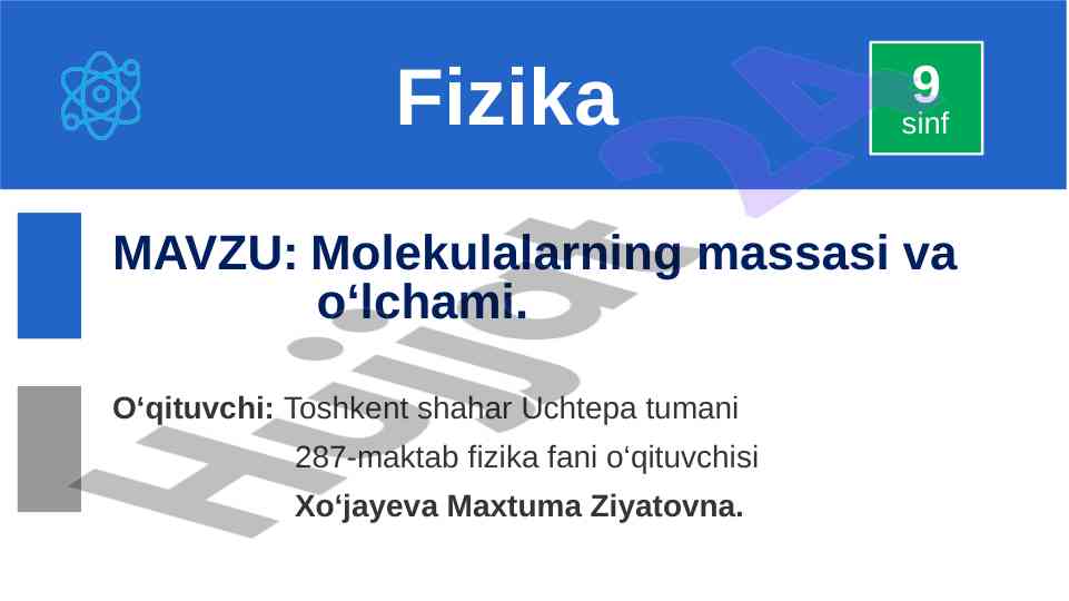 Molekulalarning massasi va o‘lchami