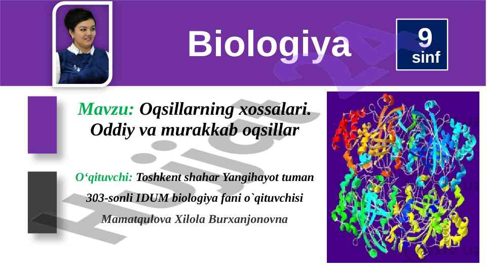 Oqsillarning xossalari oddiy va murakkab oqsillar