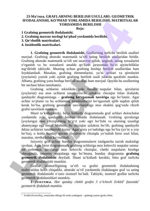 Grafning berilish usullari va geometrik ifodalari