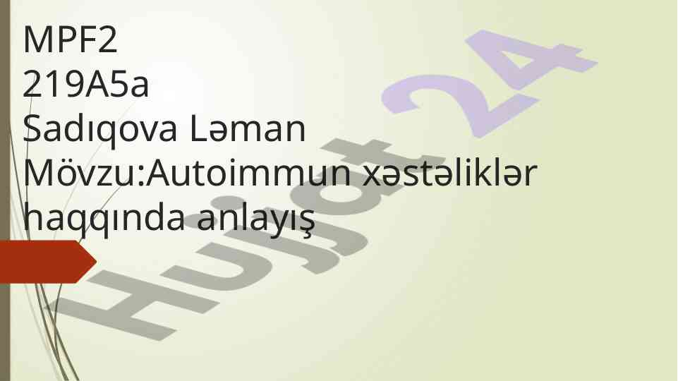 Autoimmun xəstəliklər haqqında anlayış