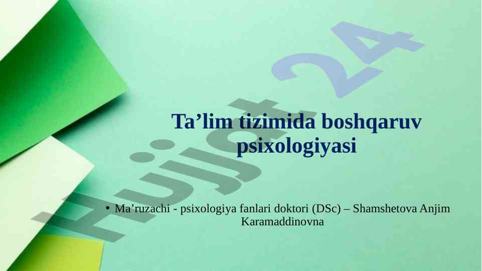 Ta’lim tizimida boshqaruv psixologiyasi muhim ahmiyati