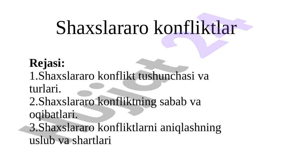 Shaxslararo konfliktlar rejasi tushunchalari va turlari